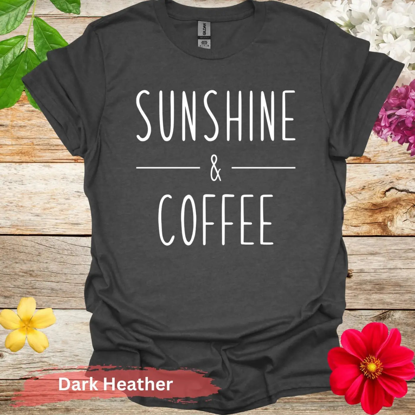 Sunshine and Coffee T-Shirt - S / Dark Heather - Physical Item