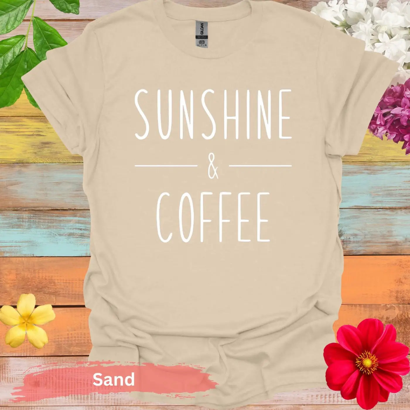 Sunshine and Coffee T-Shirt - S / Sand - Physical Item