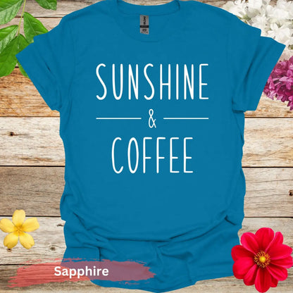 Sunshine and Coffee T-Shirt - S / Sapphire - Physical Item