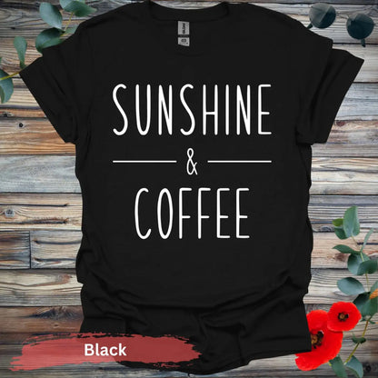 Sunshine and Coffee T-Shirt - S / Black - Physical Item