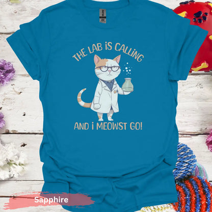 The Lab Is Calling And I Meowst Go T-Shirt - Sapphire / S - Physical Item