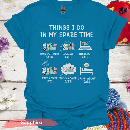 Things I Do In My Spare Time T-shirt - S / Sapphire - Physical Item