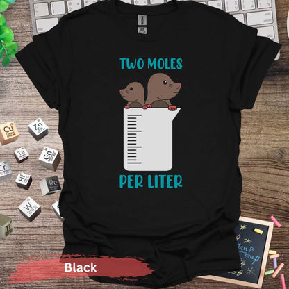 Two Moles Per Liter T-shirt - S / Black - Physical Item