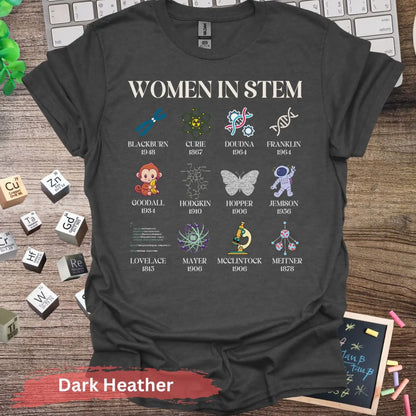 Women in STEM Pioneer Legends T-Shirt - S / Dark Heather - Physical Item