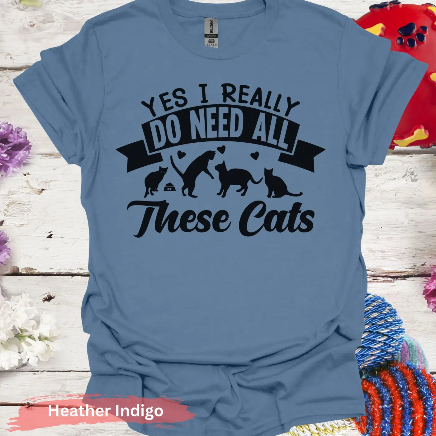 I Do Need These Cats T-Shirt - S / Heather Indigo - Physical Item