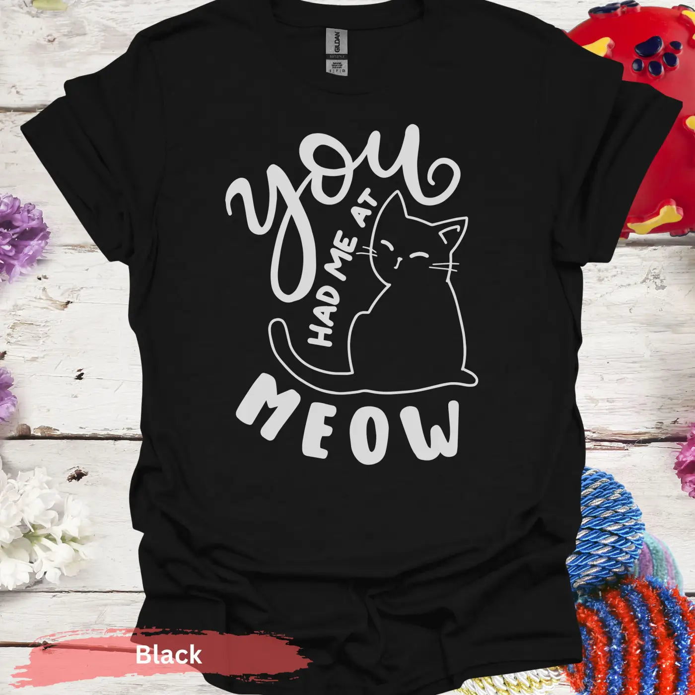 You Had Me at Meow T-shirt - S / Black - Physical Item