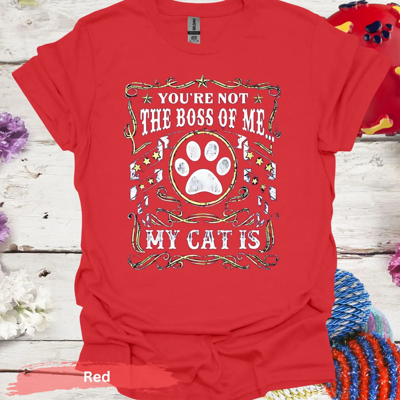 You’re Not The Boss Of Me T-Shirt - S / Red - Physical Item